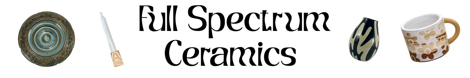 Full Spectrum Ceramics